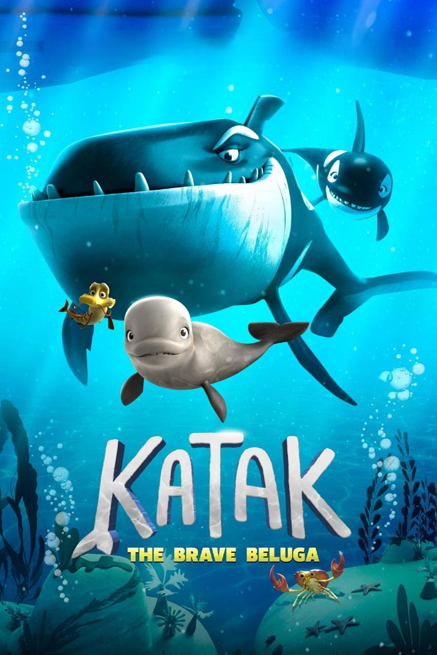 فیلم کاتاک: نهنگ سفید شجاع Katak: The Brave Beluga