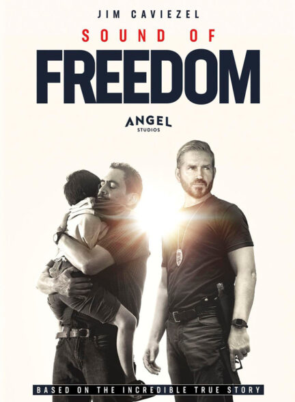 فیلم صدای آزادی Sound of Freedom