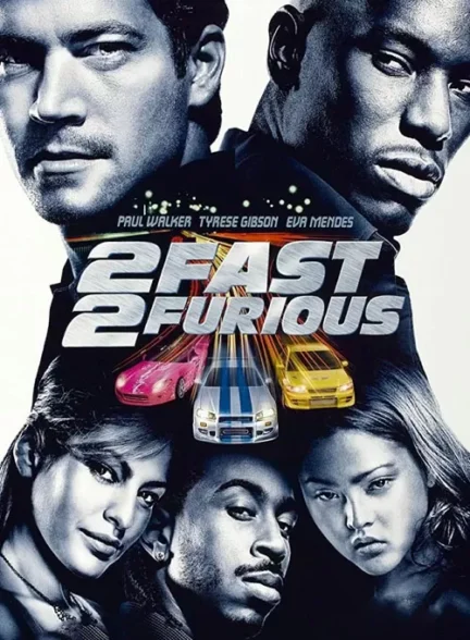 فیلم سریع و خشن 2 Fast 2 Furious