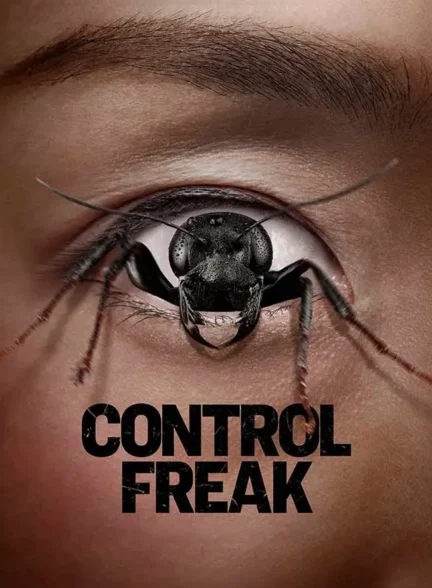 فیلم کنترل گر Control Freak