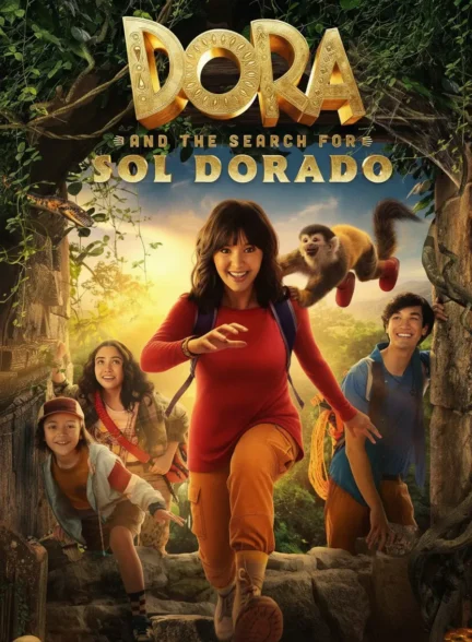 فیلم دورا در جستجوی سول دورادو Dora and the Search for Sol Dorado