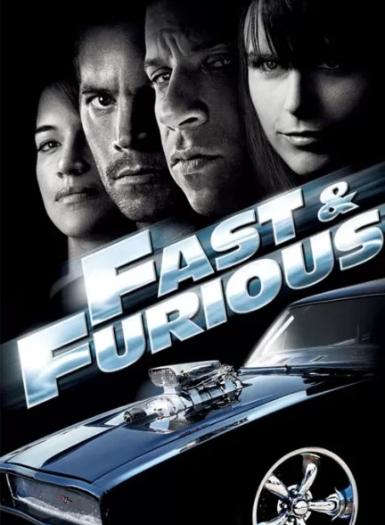 فیلم سریع و خشن 4 Fast & Furious