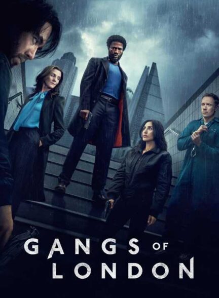 سریال خلافکاران لندن Gangs of London
