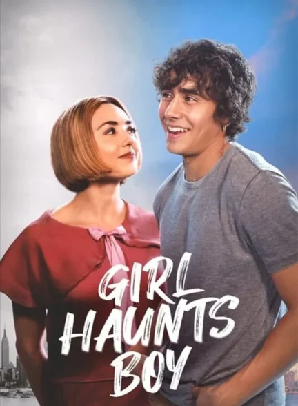 فیلم دختر تسخیر کننده Girl Haunts Boy