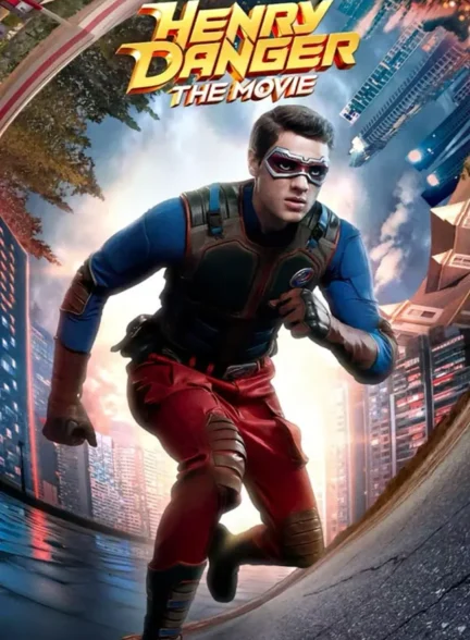 فیلم هنری دنجر Henry Danger