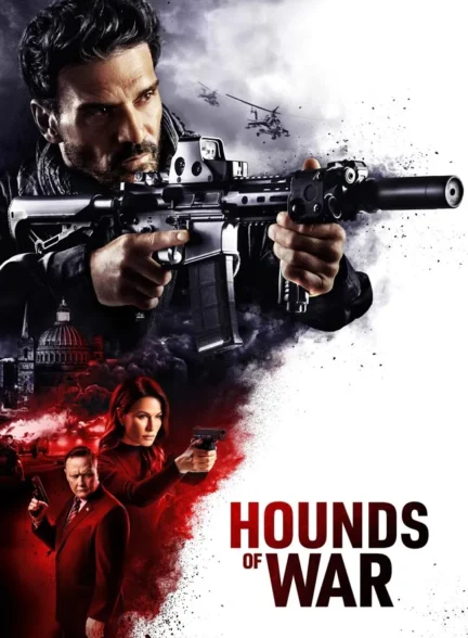 فیلم سگ های جنگ Hounds of War