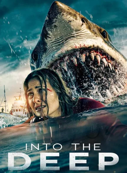 فیلم در اعماق Into the Deep