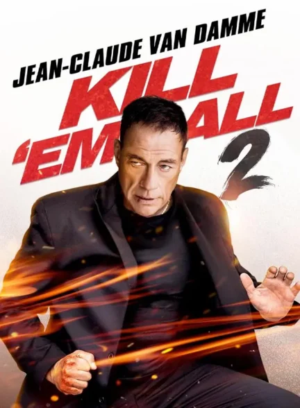 فیلم همه را بکش 2 Kill Em All 2