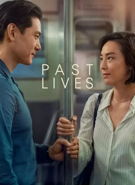 فیلم زندگی های گذشته Past Lives
