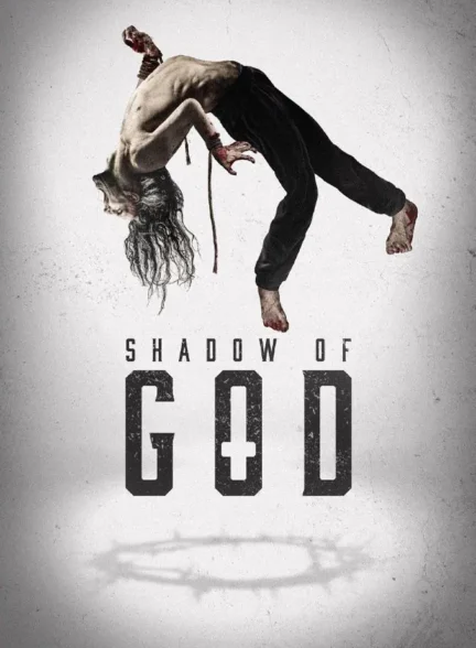 فیلم در سایه‌ی خدا Shadow of God