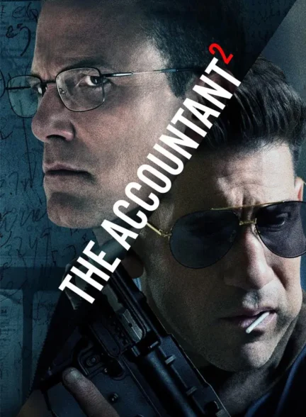 فیلم حسابدار ۲ The Accountant 2