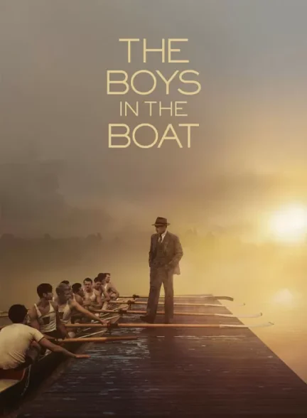 فیلم پسران در قایق The Boys in the Boat