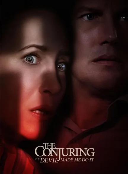 فیلم احضار: شیطان مرا وادار کرد The Conjuring: The Devil Made Me Do It