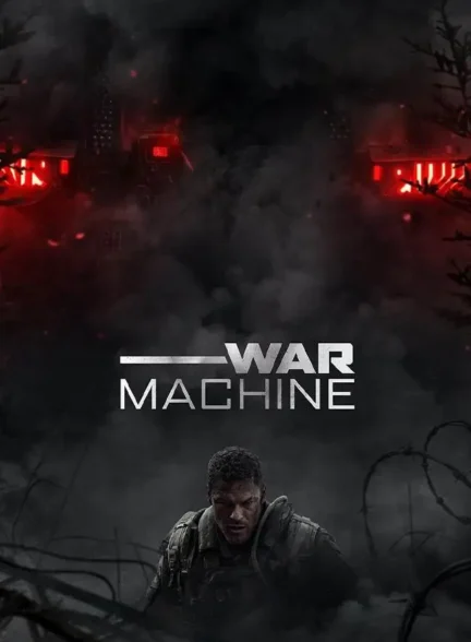 فیلم ماشین جنگی War Machine