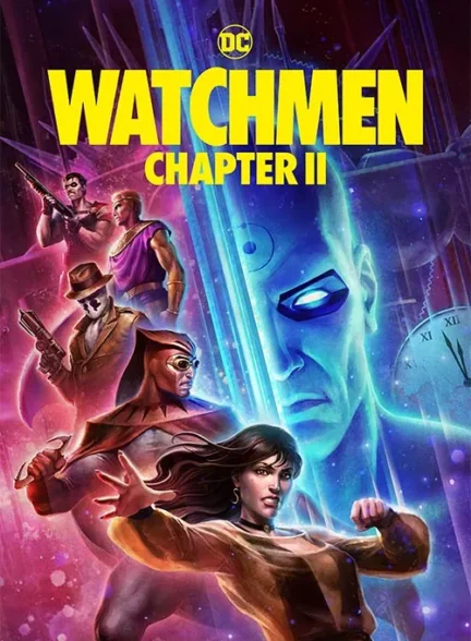 انیمیشن نگهبانان: قسمت دوم Watchmen: Chapter II