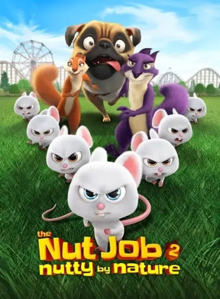 انیمیشن عملیات آجیلی 2 The Nut Job 2: Nutty by Nature