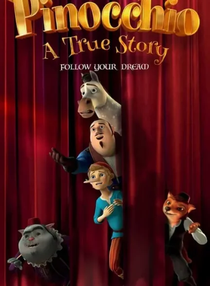 انیمیشن پینوکیو یک داستان واقعی Pinocchio: A True Story