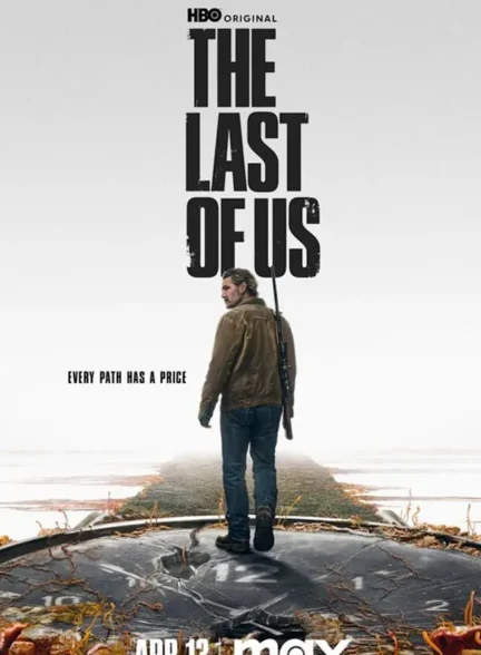 سریال آخرین بازمانده از ما The Last of us فصل اول و دوم
