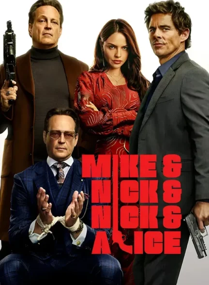 فیلم مایک و نیک و نیک و آلیس Mike & Nick & Nick & Alice