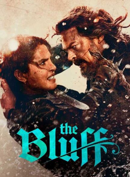 فیلم بلوف The Bluff