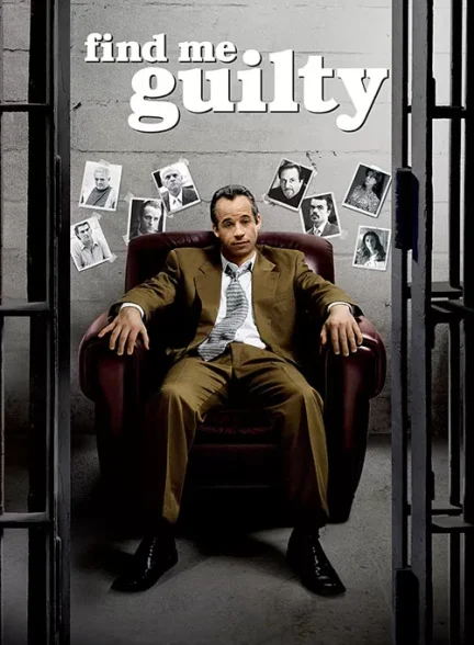 فیلم مرا گناهکار بدان Find Me Guilty