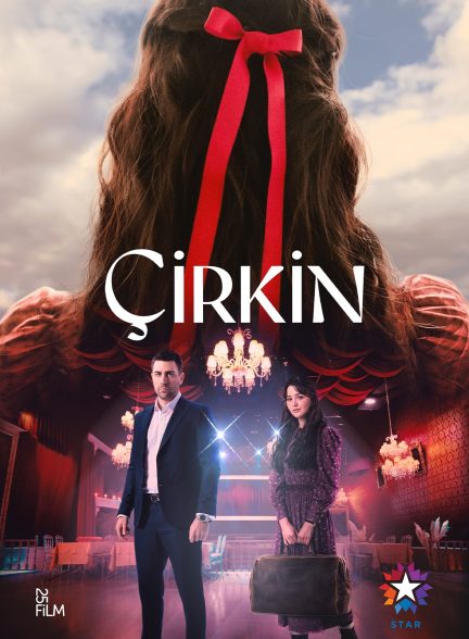 سریال زشت Çirkin